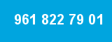 961 822 79 01